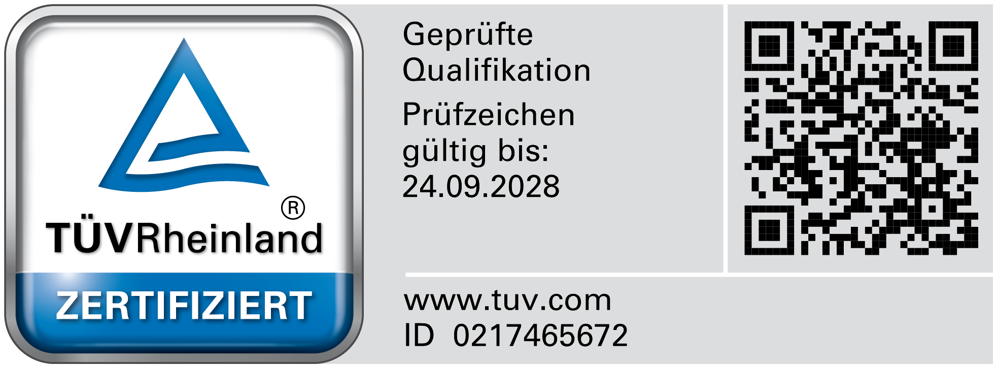 TÜV Rheinland Prüfzeichen: Geprüfte Qualifikation, gültig bis 24.09.2028, ID 0217465672